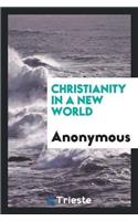 Christianity in a New World