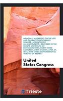 Memorial Addresses on the Life and Character of Charles Sumner (a Senator of Massachusetts, ) Delivered in the Senate and House of Representatives, Forty-Third Congress, First Session, April 27, 1874, with Other Congressional Tributes of Respect