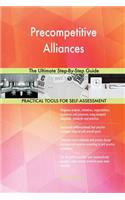 Precompetitive Alliances The Ultimate Step-By-Step Guide