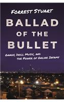 Ballad of the Bullet