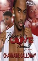 Tyree's Love Triangle