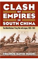 Clash of Empires in South China