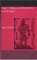 Tsumi - Offence and Retribution in Early Japan