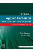 Applied Paramedic Law, Ethics and Professionalism, Second Edition