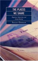 The Places We Share
