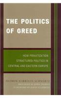 The Politics of Greed