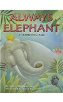 Rigby Literacy: Student Reader Grade 3 (Level 20) Always Elephant