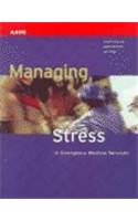 Managing Stress in Emergency Medical Services