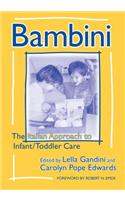 Bambini: The Italian Approach to Infant/Toddler Care