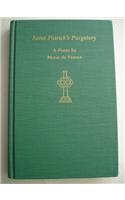 Saint Patrick's Purgatory: A Poem by Marie de France: Volume 94