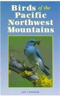 Birds of the Pacific Northwest Mountains