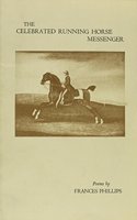 Celebrated Running Horse Messenger
