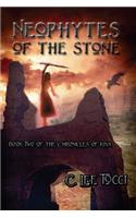 Neophytes of the Stone