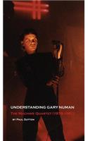 Understanding Gary Numan