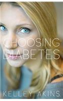 Choosing Diabetes