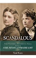 Scandalous, The Victoria Woodhull Saga, Volume Two