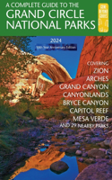 Complete Guide to the Grand Circle National Parks