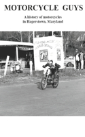 Motorcycle Guys