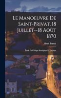 Manoeuvre De Saint-Privat, 18 Juillet--18 Août 1870