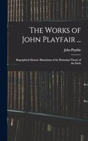 Works of John Playfair ...