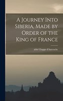 Journey Into Siberia, Made by Order of the King of France