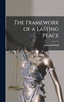 Framework of a Lasting Peace