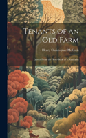 Tenants of an old Farm; Leaves From the Note-book of a Naturalist