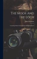 Moor And The Loch