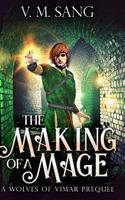 The Making Of A Mage: Large Print Hardcover Edition