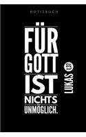 Für Gott ist nichts unmöglich Notizbuch