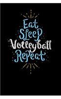 Eat Sleep Volleyball Repeat: 120 Pages I 6x9 I Lined I Funny Sport & Beach Volleyball Gifts