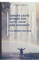 Haushaltsbuch Andere Leute Sparen Für Auto, Haus Und Hochzeit. Ich Spare Für Das