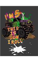 I'm 5 This Is How I Roll