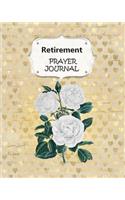 Retirement Prayer Journal: 60 days of Guided Prompts and Scriptures - For a Closer Walk With God - Gold Hearts White Floral Flowers