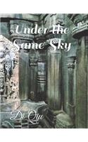 Under the Same Sky