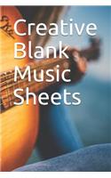 Creative Blank Music Sheets