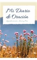 Mi Diario de Oración Agradecimiento, Amor y Paz