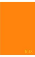 E.D.: Gold on Dark Orange Fashion Color Monogram Personalized Notebook with Two Initials. Matte Soft Cover Professional Style With120 Blank Lined Pages