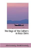 The Days of the Fathers in Ross-Shire