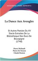 La Dance Aux Aveugles