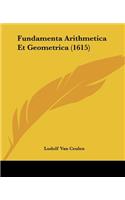 Fundamenta Arithmetica Et Geometrica (1615)