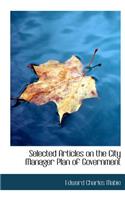 Selected Articles on the City Manager Plan of Government