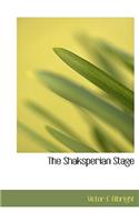 The Shaksperian Stage