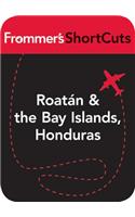 Roatan and the Bay Islands, Honduras