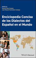 Enciclopedia concisa de los dialectos del espanol en el mundo, 2 Volume Set