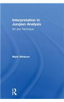 Interpretation in Jungian Analysis: Art and Technique