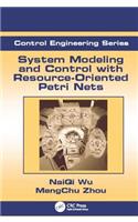 System Modeling and Control with Resource-Oriented Petri Nets