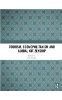 Tourism, Cosmopolitanism and Global Citizenship