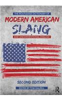 Routledge Dictionary of Modern American Slang and Unconventional English