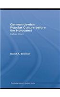 German-Jewish Popular Culture Before the Holocaust